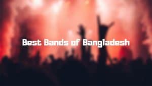 Best Bands of Bangladesh