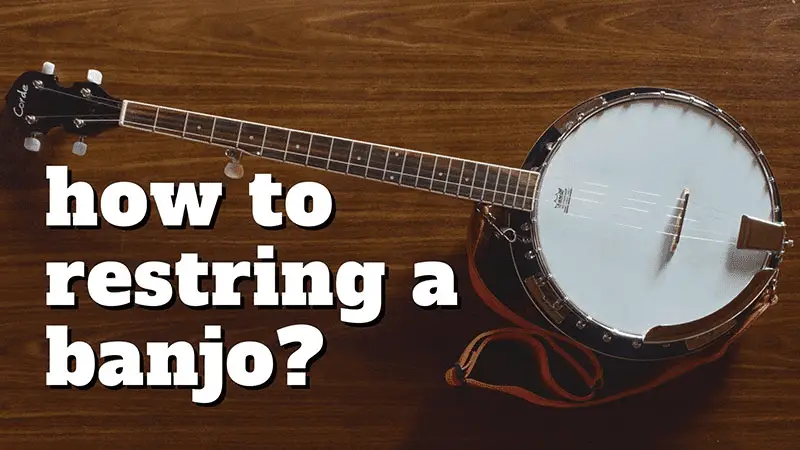 How to Restring a Banjo Properly